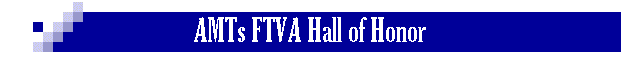 AMTs FTVA Hall of Honor